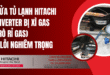 Sửa tủ lạnh Hitachi inverter bị xì gas (rò rỉ gas) - Lỗi nghiêm trọng